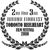 Photo of logo for the 2nd and 3rd Round Finalist in the Toronto Reelheart Film Festival 2008 for the screenplay "There's No Place Like "A Home"" The Movie by Frank Rogala.